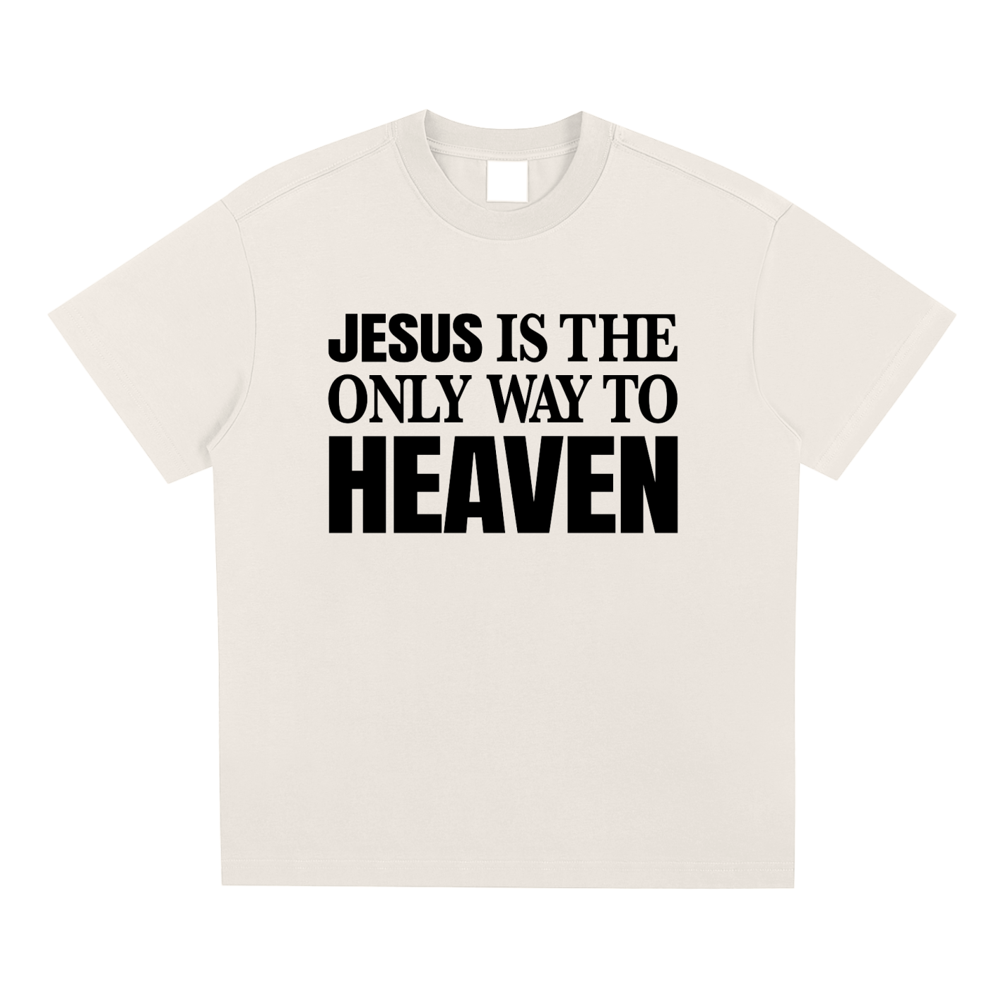 Only Way To Heaven Shirt