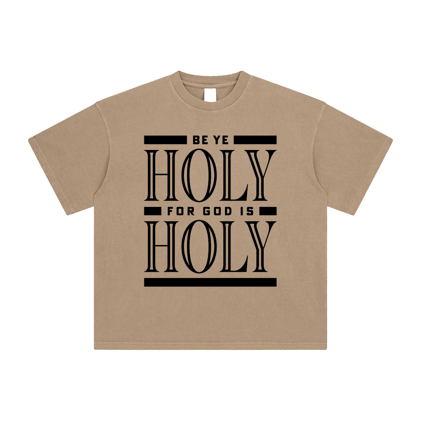 Be Ye Holy Shirt