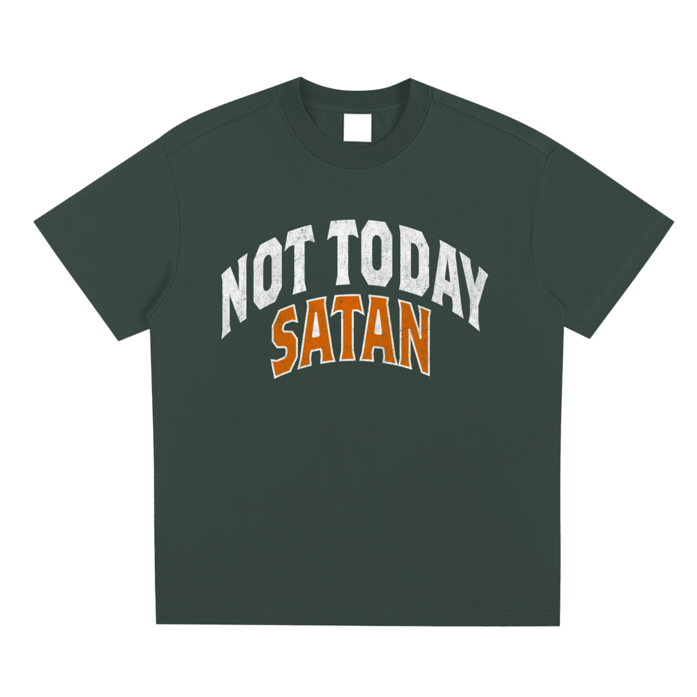 Not Today Satan Shirt
