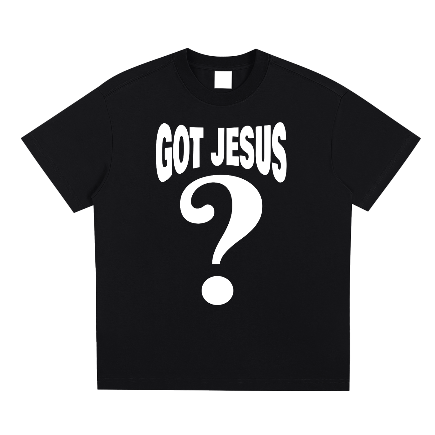 Got Jesus? Shirt